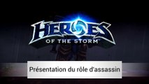 Heroes of the Storm | Guide : Le rôle d'assassin