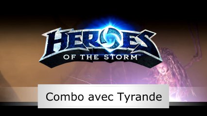 Heroes of the Storm | Guide : Combo avec Tyrande