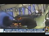 Robbery on the light rail caught on camera