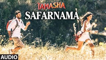 Safarnama FULL AUDIO Song ¦ Tamasha ¦ Ranbir Kapoor, Deepika Padukone ¦ New Bollywood Song