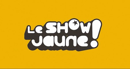 TROP DE MUSIQUES ! - LE SHOW JAUNE #2