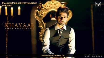 New Punjabi Songs 2015-Khayaal Omer Chaudhary, Latest New Punjabi Songs 2015