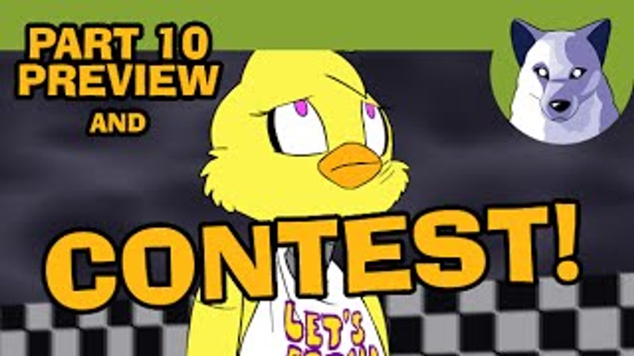 CHICA TALKS! - Five Nights at Freddys (part 10) - Preview and Contest! [Tony Crynight]