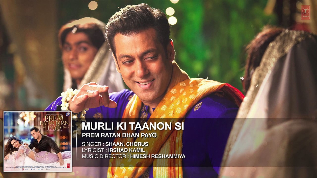 Murli Ki Taanon Si Full Song (Audio) ¦ Prem Ratan Dhan Payo ¦ Salman Khan, Sonam Kapoor