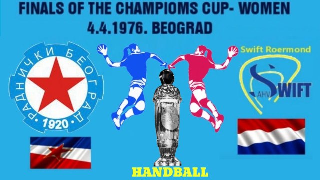 ГАНДБОЛ HANDBALL CHAMPIONS CUP FINALS 1976 RK RADNIČKI - MORA SWIFT ROERMOND BEOGRAD 핸드볼