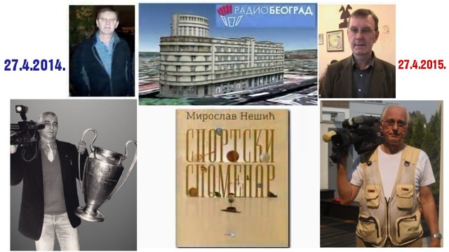 Sportski spomenar Radio Beograd 1 27. 4. 2014 Miroslav Nešić i Dragan Stanić Stanke