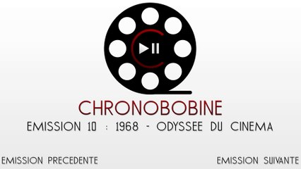 [σ] Chronobobine - Emission N°10 : 1968 - L'Odysée du Cinéma