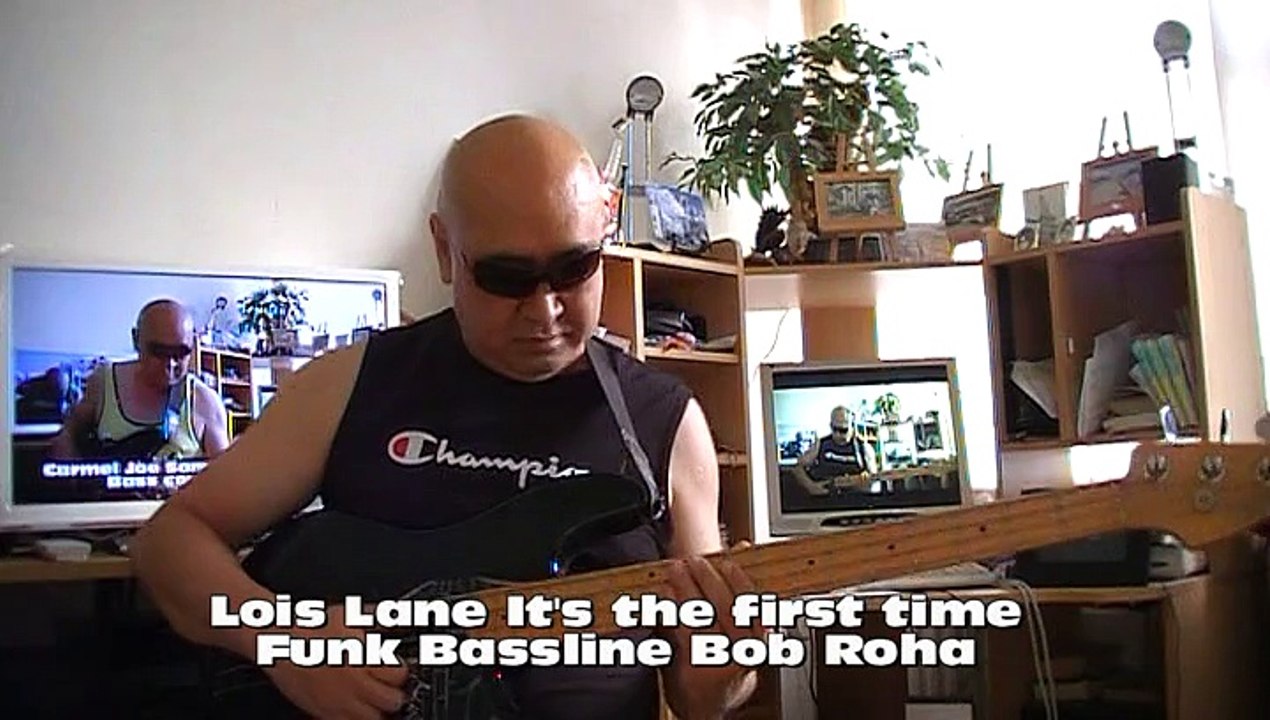 Lois Lane It's the first time  Funk Bassline Bob Roha