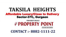 Piedmont|Taksila Heights|Sector-37c|Gurgaon Call@8882-1111-22
