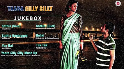 Yaara Silly Silly - Full Album Audio HD