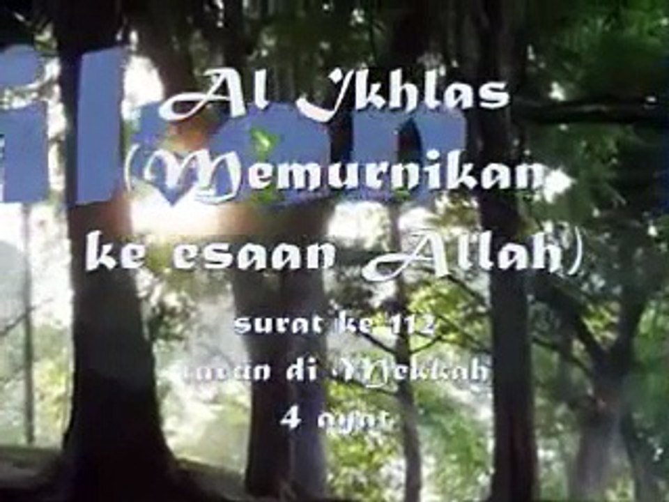 Qur'an Al-Ikhash ( Memurnikan Keesaan Allah )