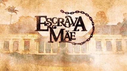 A nova novela da Record - Escrava Mãe
