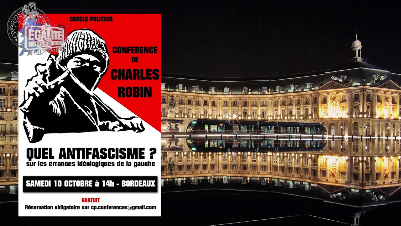 Conférence de Charles Robin " Quel antifascisme ? " 1/2
