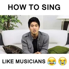 How to sing like musicians.