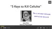 5 keys to Kill Cellulite-Anti Cellulite treatment that Works