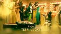 Mainu Ishq Da Lagya Rog - HD Video Song - Tulsi Kumar - Khushali Kumar - 2015