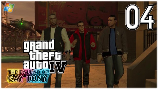 GTA4 │ Grand Theft Auto Episodes from Liberty City ： The Ballad of Gay Tony【PC】 - 04