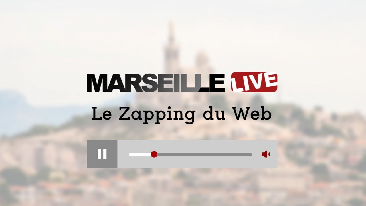 Marseille : le zapping du web #5