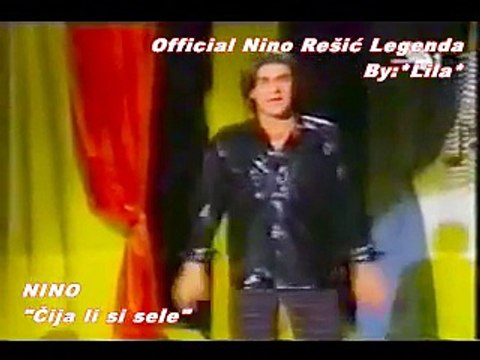 NINO REŠIĆ - ČIJA LI SI SELE
