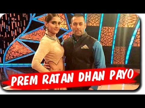 Salman Khan & Sonam Kapoor Prem Ratan Dhan Payo PROMOTION On Bigg Boss 9