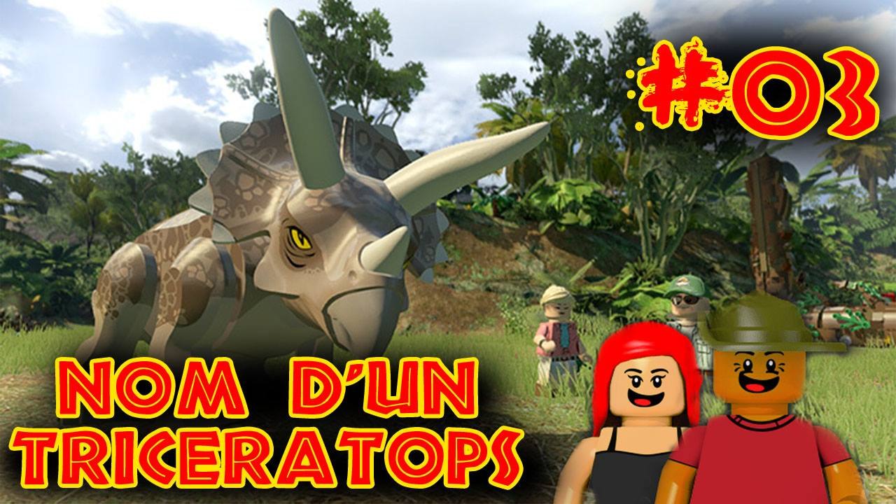 Lego Jurassic World [03] Nom d'un Tricératops !
