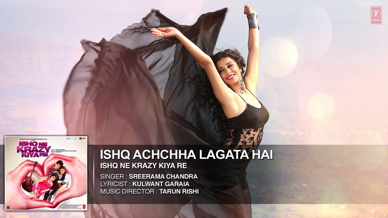 Ishq Acha Lagta Hai FULL HD 1080p  AUDIO Song ¦ Ishq Ne Krazy Kiya Re ¦ New Bollywood Hindi Song 2015