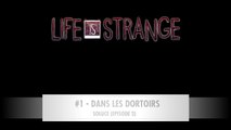 LIFE IS STRANGE | SOLUCE Épisode 2-1