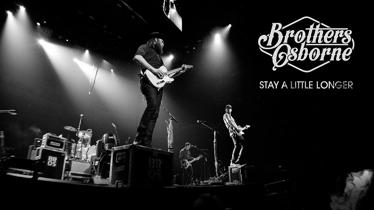 Brothers Osborne - Stay A Little Longer (Audio)
