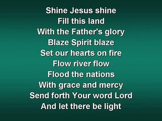 Shine Jesus Shine Worship Song