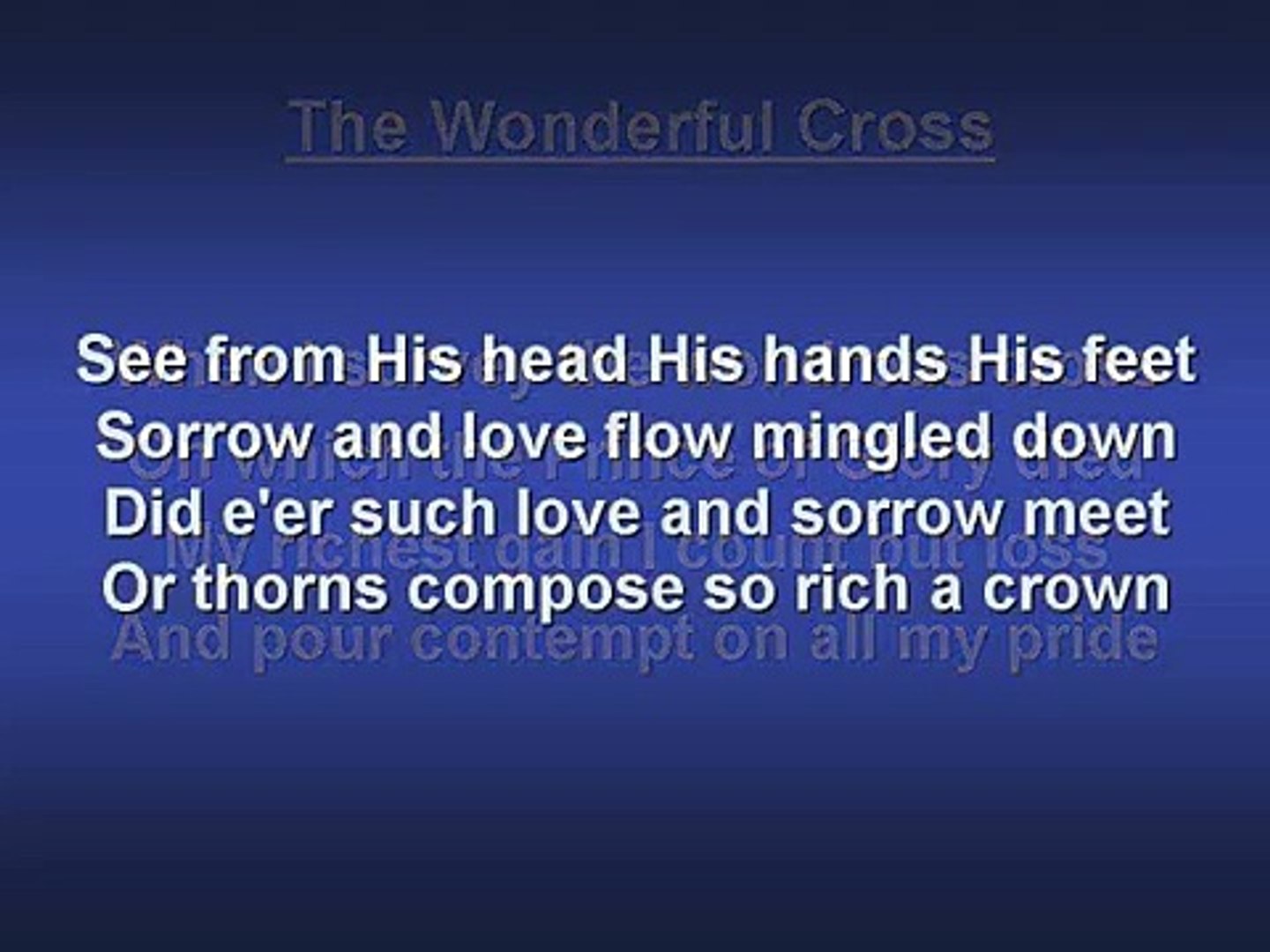 The Wonderful Cross Worship Song