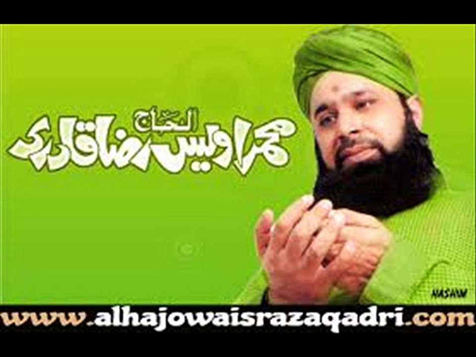 Ae Sabz Gumbad Wale Manzoor Dua Karna  by  Awais Raza Qadri