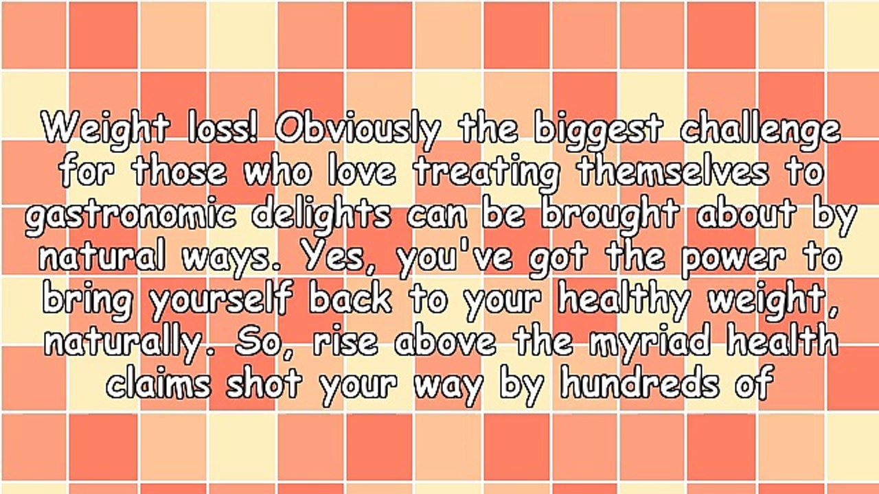 Natural Cures That Work Wonders For Your Weight Loss Dreams