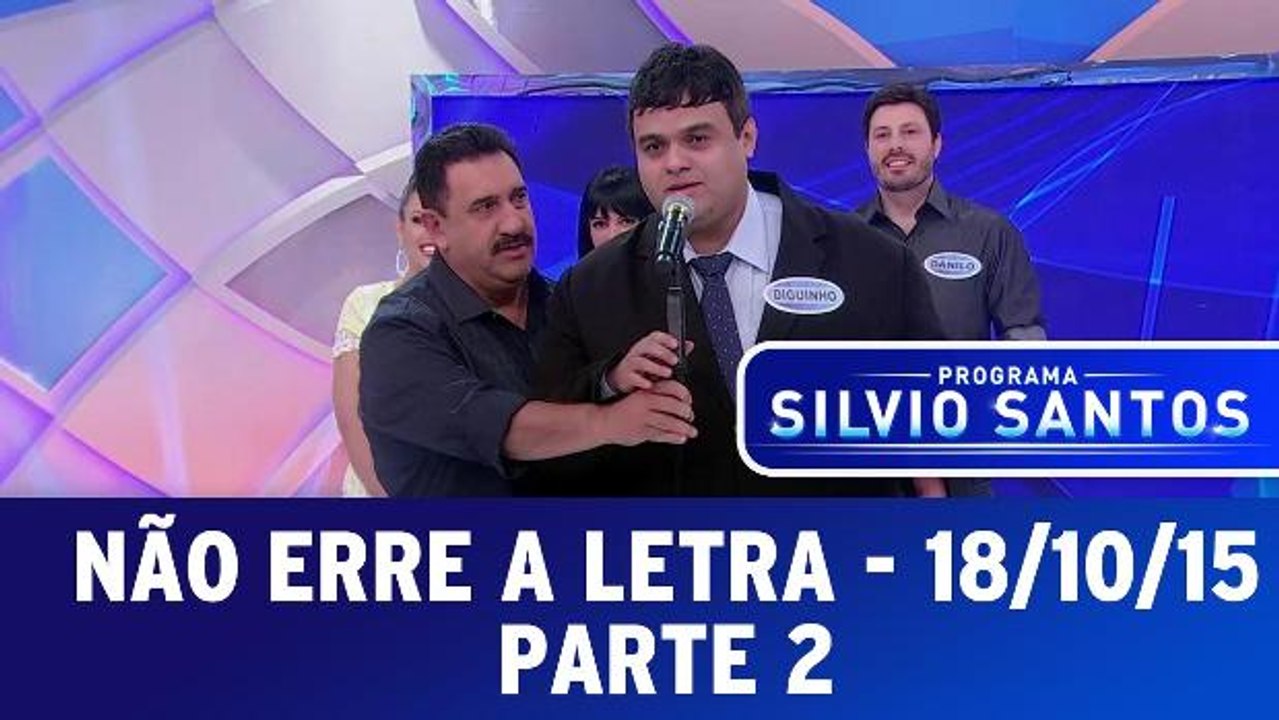 Não Erre a Letra - 18.10.15 - Parte 2