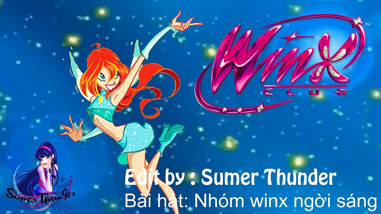 Bài hát : Nhóm Winx ngời sáng [TRỌN BẢN] Winx Club Việt Nam HTV3