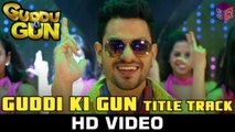 Guddu Ki Gun - [Title Song] - Guddu Ki Gun [2015] FT. Kunal Kemmu [FULL HD] - (SULEMAN - RECORD)