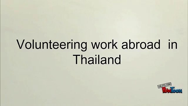 Volunteering work abroad in Thailand