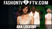 Ana Locking Spring 2016 at Mercedes-Benz Fashion Week Madrid | MBFW Madrid | FTV.com