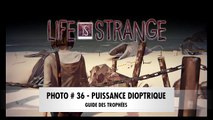 LIFE IS STRANGE | Épisode 4 - Photo : Puissance Dioptrique