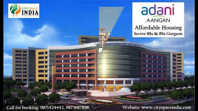 Adani Aangan Affordable Housing 9871424442 Sector 88a & 89a Gurgaon
