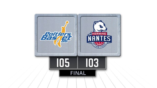 Basket, Pro B, LCJ4 : Poitiers - Nantes (2015-2016)
