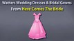 Watters Wedding Dresses & Bridal Gowns From Here Comes The Bride