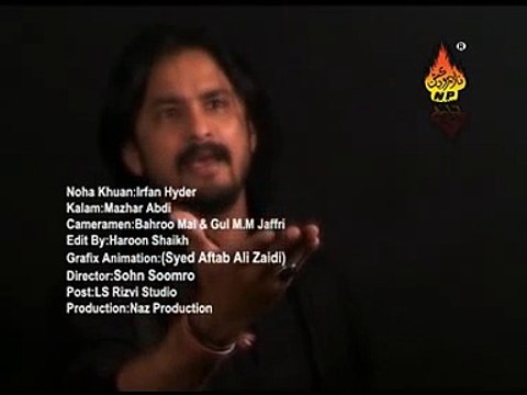 IRFAN HAIDER Nohay 2009 Ab Zindagi Bhar Ya Hussain (a.s)