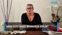 Anne sütü nasıl muhafaza edilir