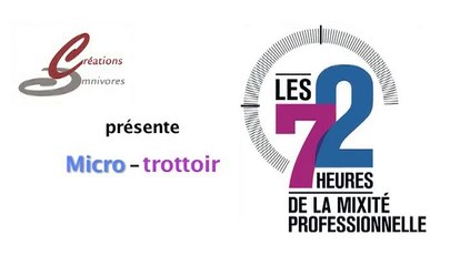 Micro-trottoir sur la mixité des métiers (2014)