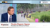 TextO’ : Calais - Nicolas Dupont-Aignan : «Je m'inquiète pour la santé mentale du gouvernement»