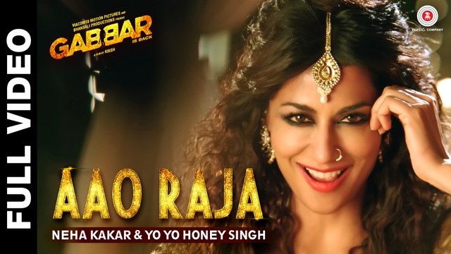 Aao Raja Full Video HD 1080p | Gabbar Is Back | Yo Yo Honey Singh & Neha Kakkar