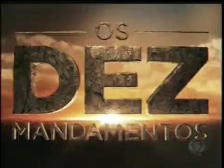 OS DEZ MANDAMENTOS CAP 152 DIA 20-10-2015 PARTE 04