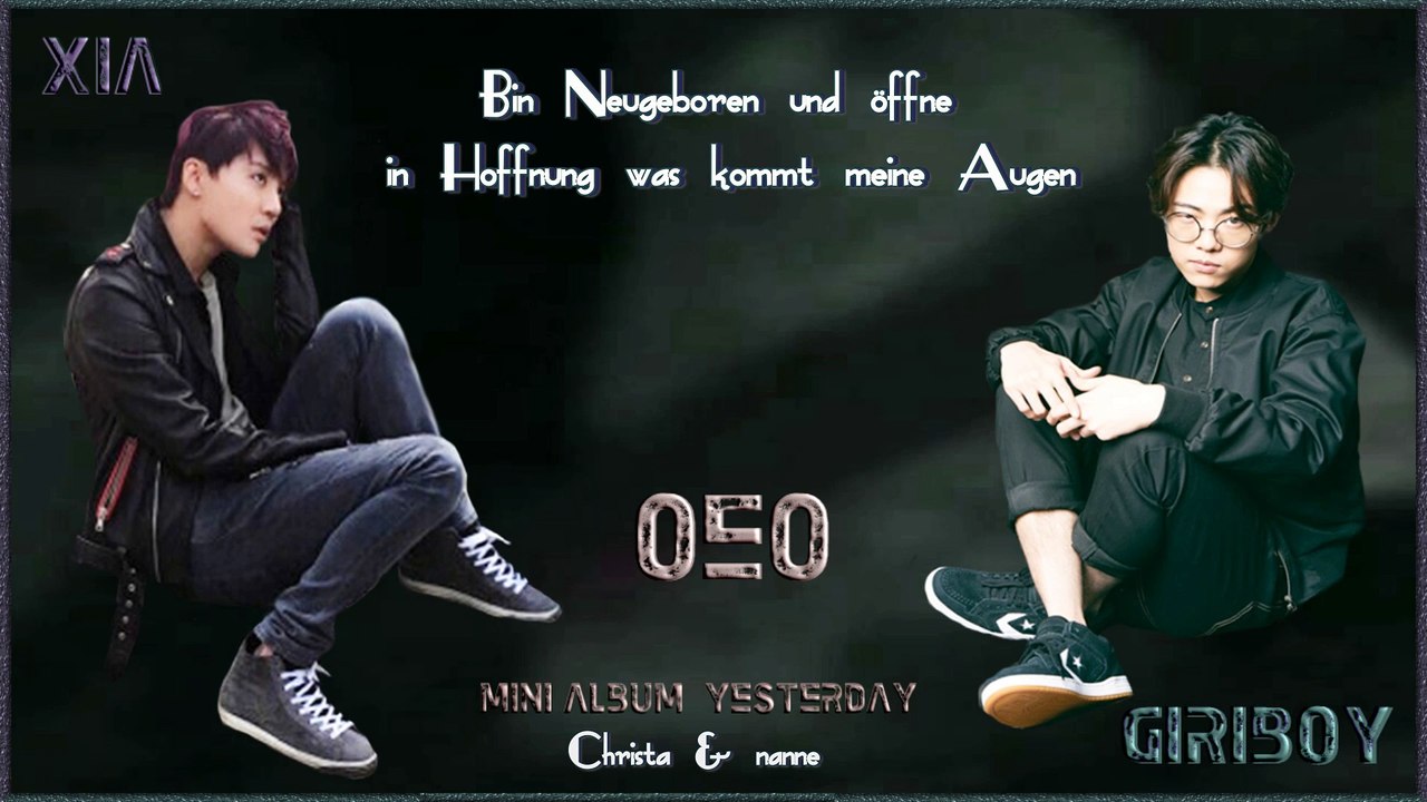 XIA (Junsu) ft. Giriboy -OeO k-pop[german Sub] Mini Album Yesterday