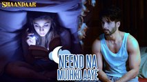 Shaandaar - Neend Na Mujhko Aaye _ Mikey McCleary Mix _ Shahid Kapoor & Alia Bhatt