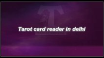 Tarot Card Reader in Delhi